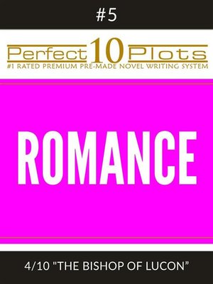 cover image of Perfect 10 Romance Plots #5-4 "THE BISHOP OF LUCON"